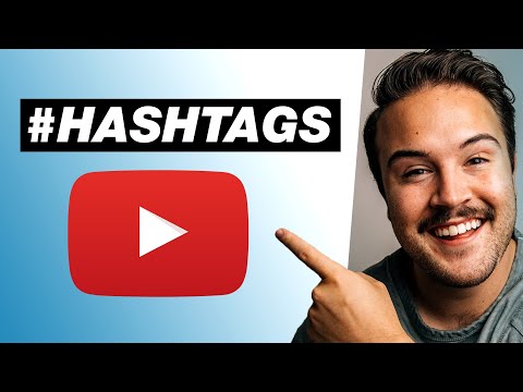 How to Add Hashtags on YouTube (Everything You NEED to Know)
