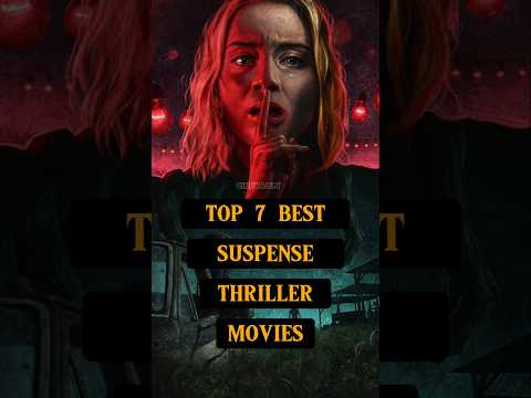 Top 7 best suspense thriller movies"Best Hollywood Thriller Movies #thrillermovies #netflix