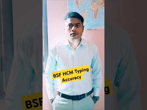 BSF HCM Typing speed Accuracy kitni honi chaiye #bsfhcmbsfhcm