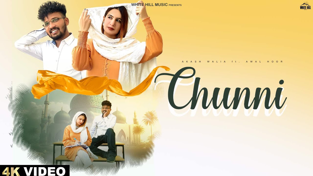 Chunni 🎶 Akash Walia | Official Punjabi Romantic Song 2023 | White Hill Music