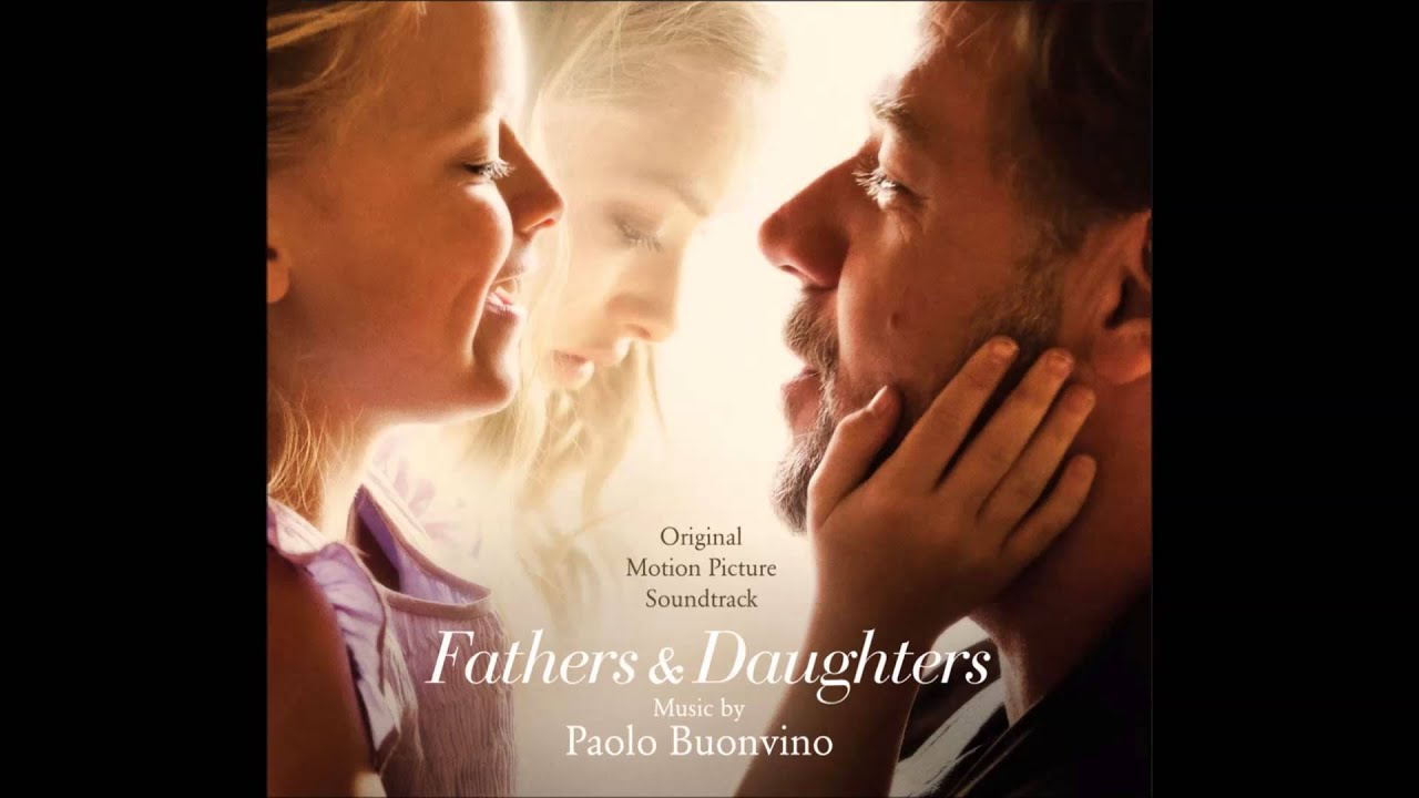 Paolo Buonvino - Father and Daughter (Soundtrack 'Fathers and Daughters')