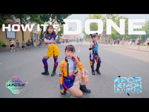 [KPOP IN PUBLIC][1TAKE] “HOW IT'S DONE" - HUNTR/X Dance By Huyền My, Hải An, Mộc Trà (BABY WARRIORS)