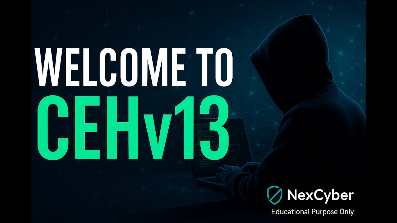 Welcome to CEH v13 | Certified Ethical Hacker Full Course Introduction