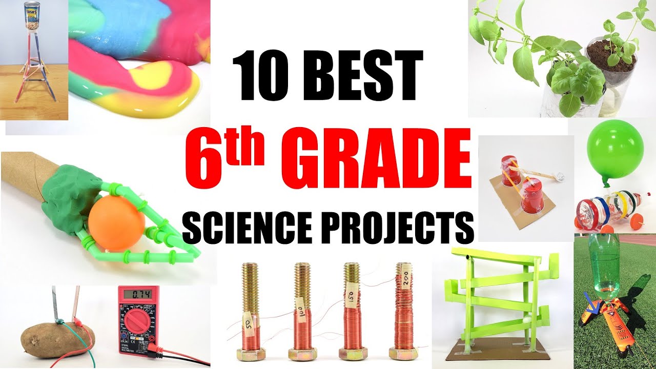 10 Top 10 6th Grade Science Projects with Instructions and Materials