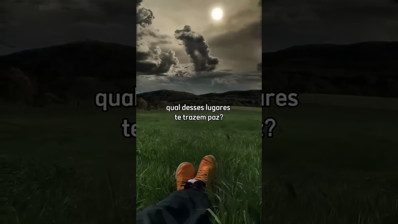 Qual desses lugares te trazem paz? #vibes #letgo