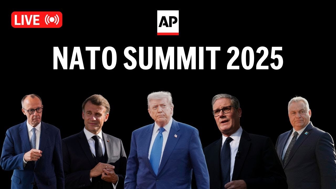NATO summit 2025 LIVE: Trump and alliance leaders meet in The Hague