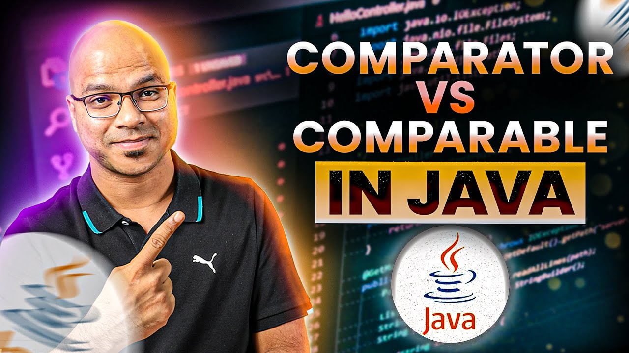 Comparator vs Comparable in Java Explained