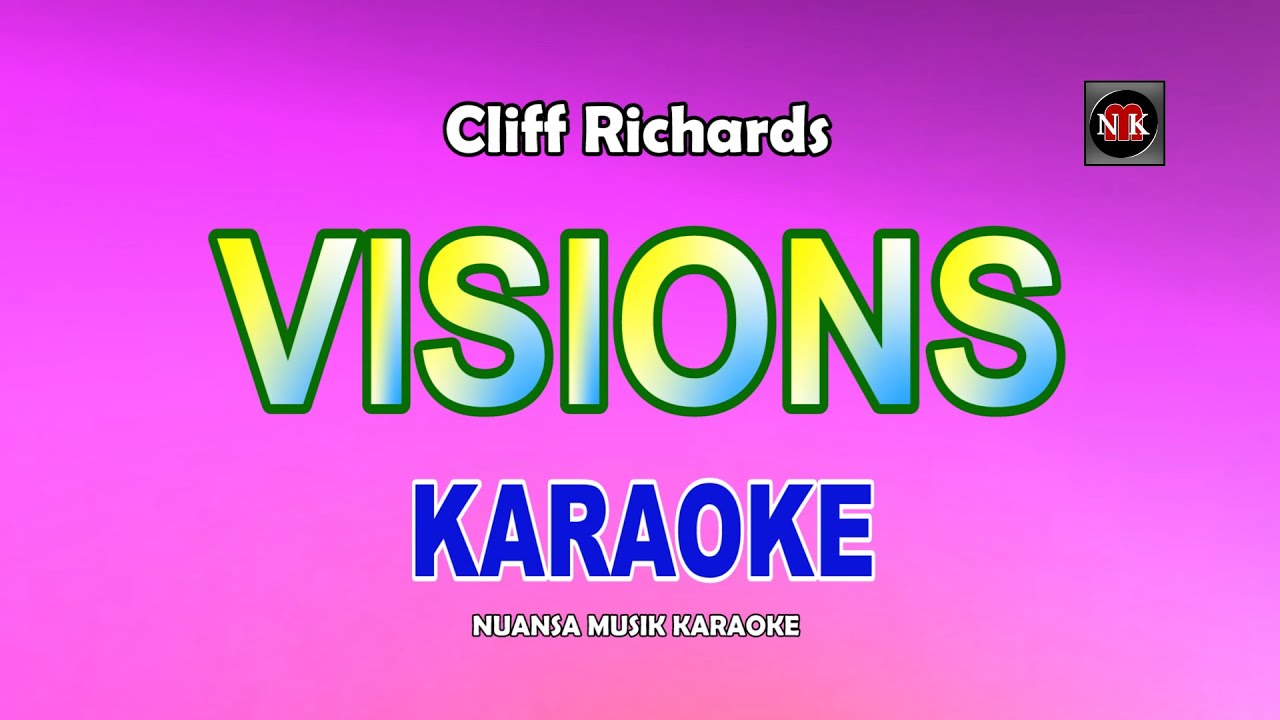 VISIONS [ KARAOKE ] - CLIFF RICHARDS@nuansamusikkaraoke
