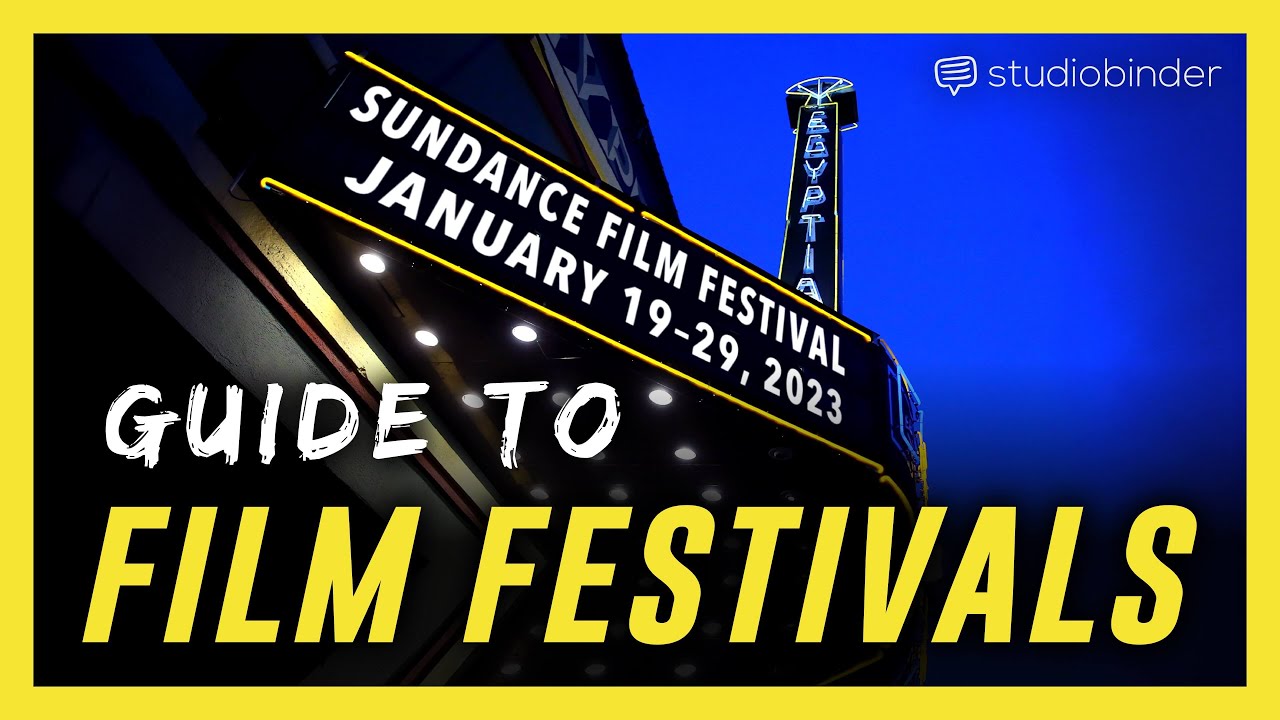 Ultimate Guide to Film Festivals: How to Apply, Get Accepted & Network Effectively π¬