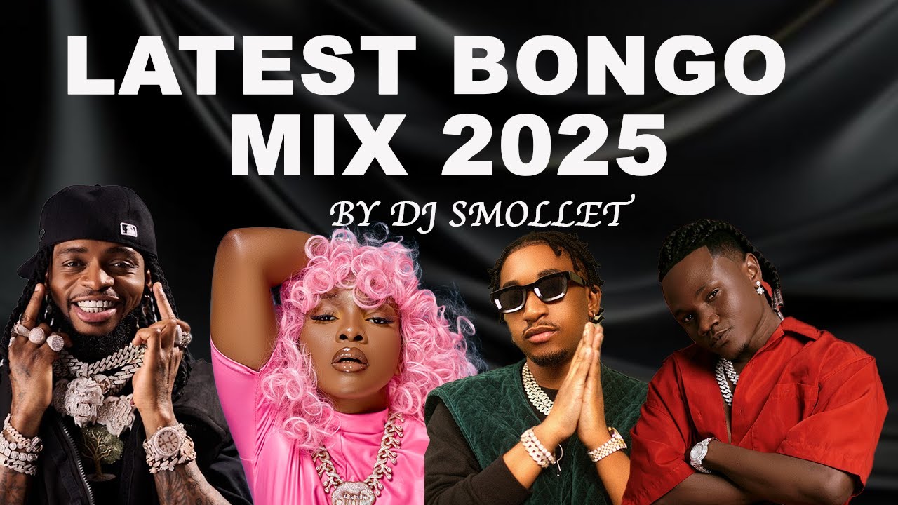 Latest Bongo Mix 🎶 by DJ Smollet Featuring Top Artists