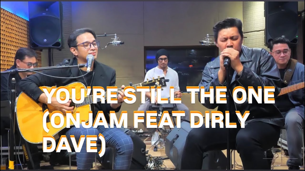ONJAM Romantic Mood: Dirly Dave Covers 'You're Still the One' 🎶