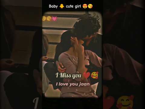 Miss you 😘 jaan | I love you 😘 kiss you 😘👄 #love #ytshorts #romantic #lovesong #lovestory #viral