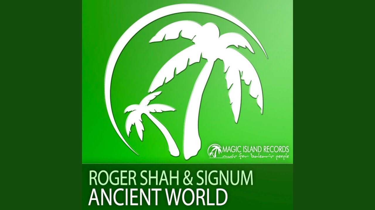 Ancient World (Roger Shah Club Mix) 🎶