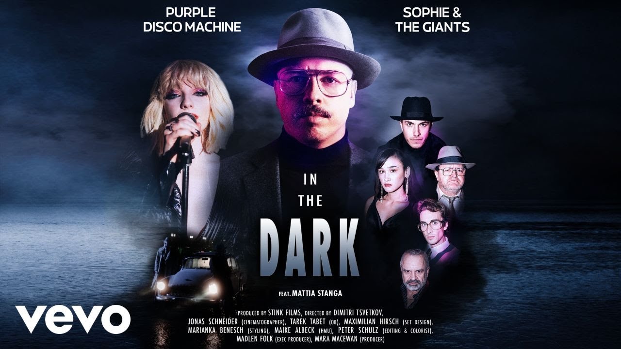 Purple Disco Machine & Sophie and the Giants - In The Dark 🎶 Official Music Video
