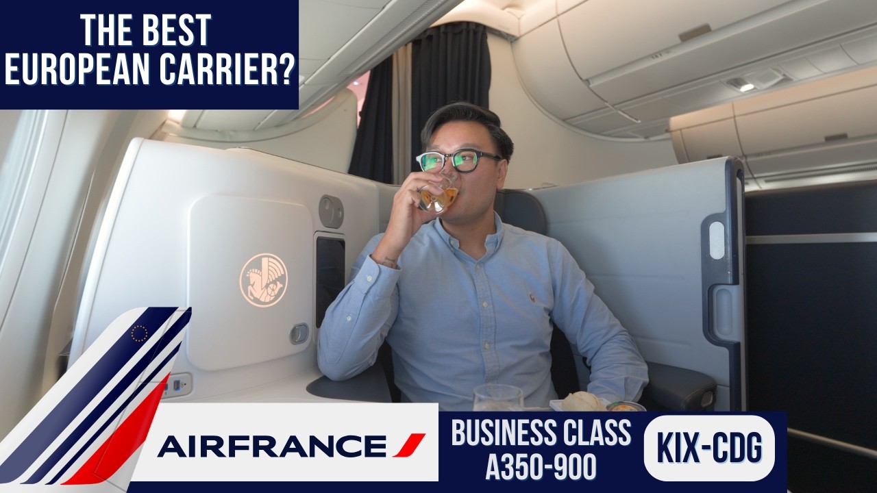 Air France A350 Business Class Osaka to Paris ✈️