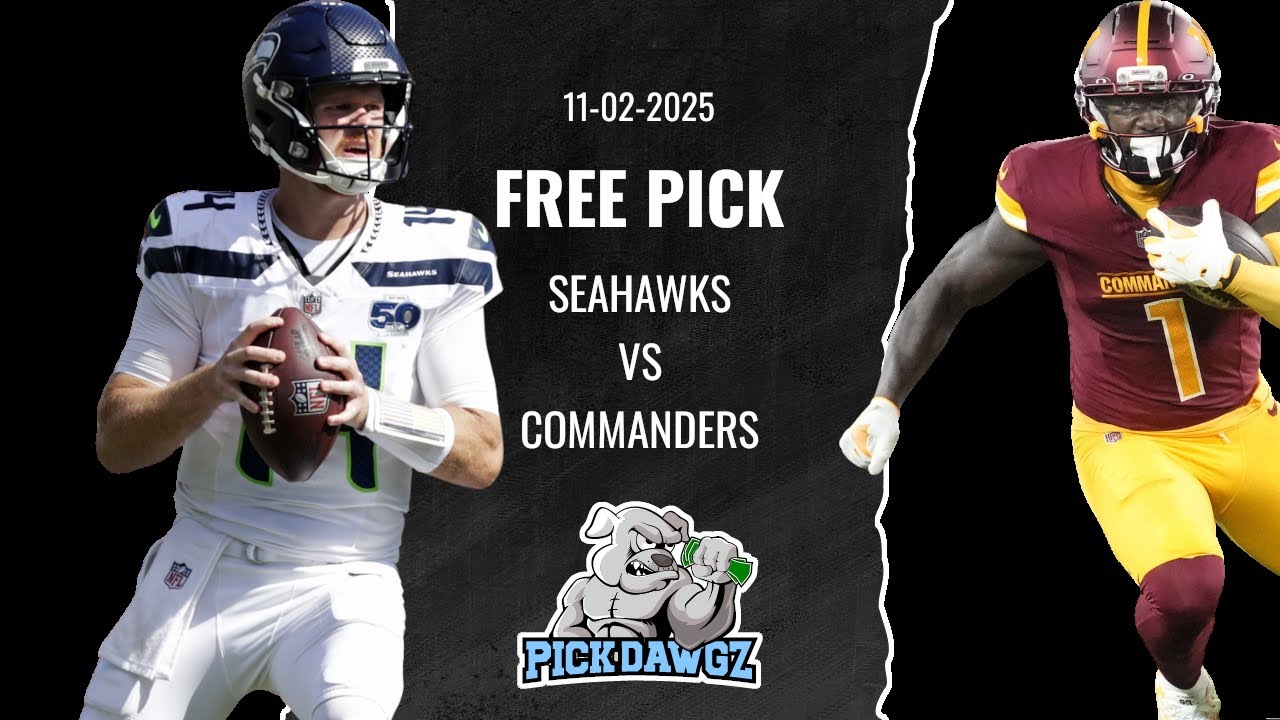 Seattle Seahawks vs Washington Commanders | NFL Week 9 Predictions & Best Bets π