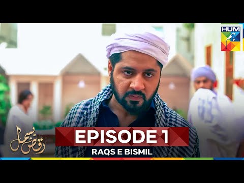 Raqs e Bismil Episode 1 | Long Version