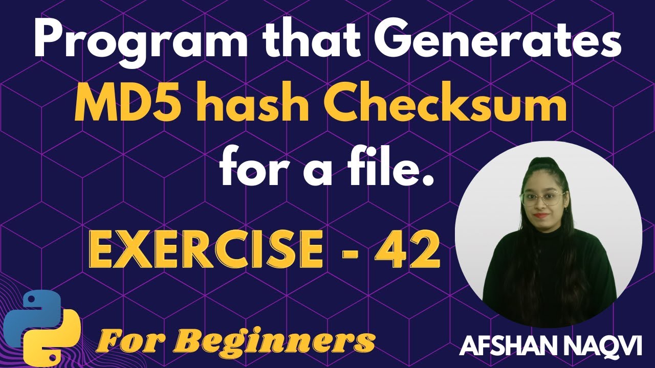 Python Program to Generate MD5 Checksum for Files