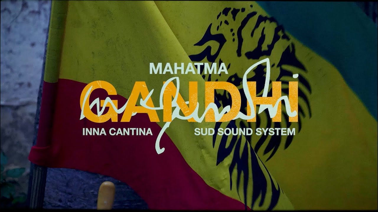 Inna Cantina - Mahatma Gandhi ft. Sud Sound System 🎶