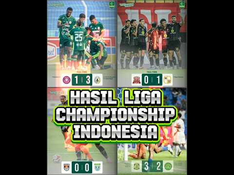 hasil liga championship Indonesia #skorupdate #beritabola #football