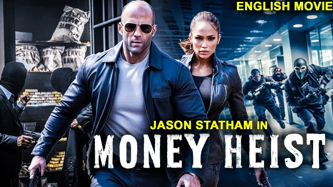 Jason Statham Stars in Money Heist: Hollywood Action Thriller π¬