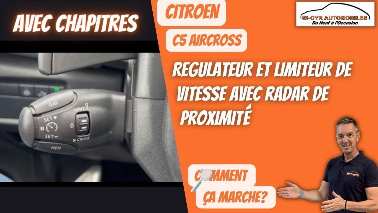 Citroën C5 Aircross : Comment utiliser le régulateur et limiteur de vitesse avec radar 🚗