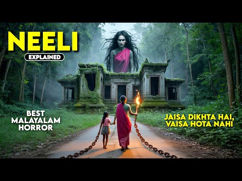 Unexpected Twist- NEELI (2025) Movie Explained in Hindi | Malayalam Horror Movie Explained in Hindi