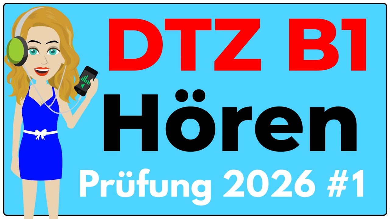 B1 Hören | Prüfung DTZ 2026 | Übung mit Lösungen | Teil 1-4 | #1