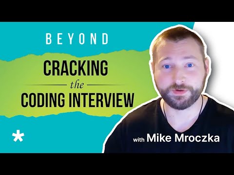 Pass Tough CODING Interviews | Beyond Cracking the Coding Interview (w/ Mike Mroczka)