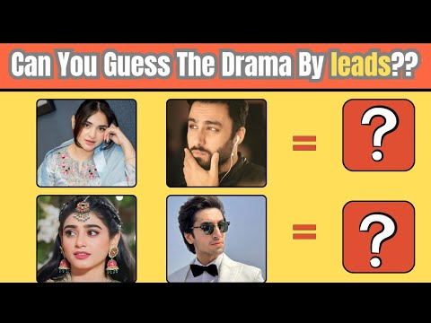 Guess the Pakistani Drama by Its Lead Actors! 🎬| Top Pakistani Drama Quiz