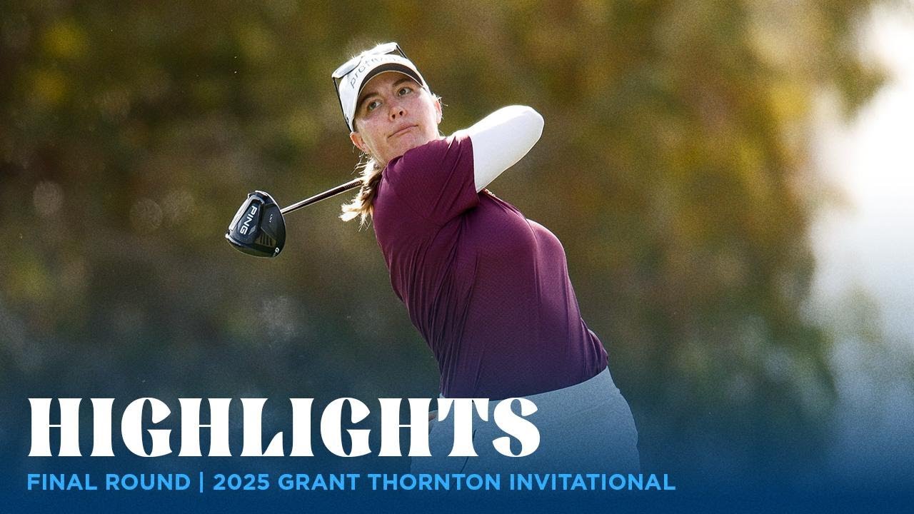 2025 Grant Thornton Invitational Final Highlights ⛳