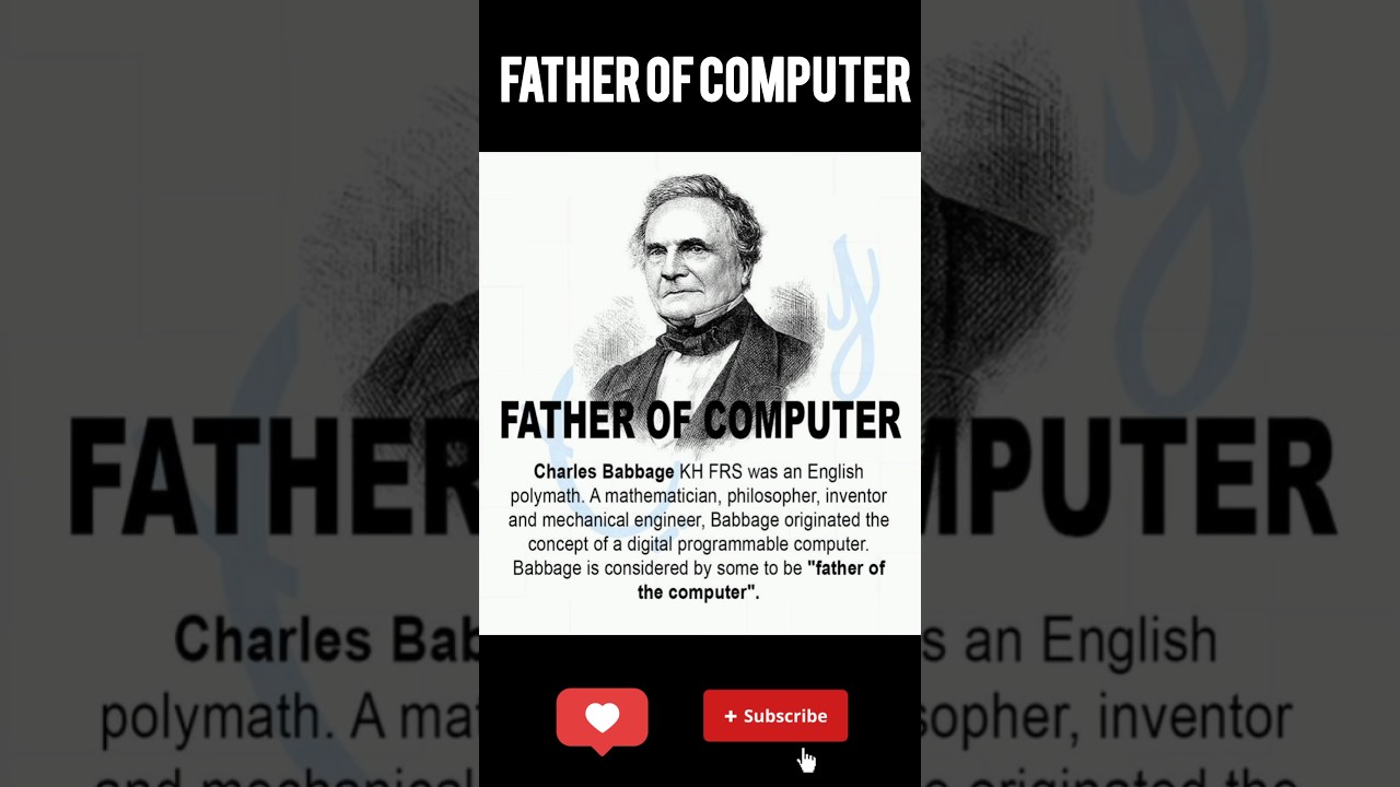 Who Is Known as the Father of the Computer? 🤖
