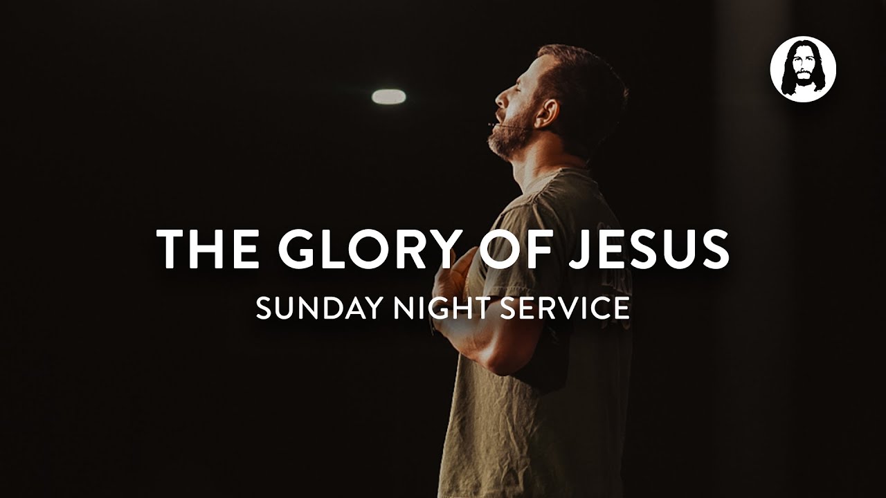 The Glory of Jesus | Michael Koulianos | Sunday Night Service