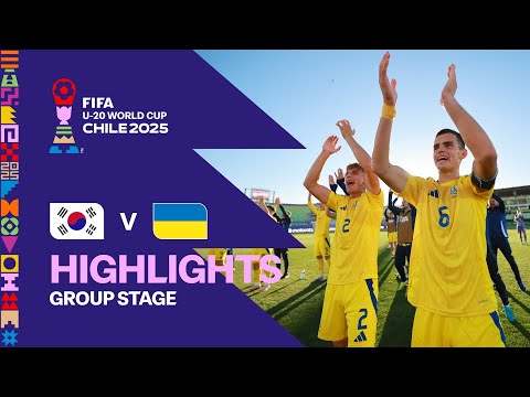 Korea Republic vs Ukraine - FIFA U-20 World Cup Chile 2025 Highlights