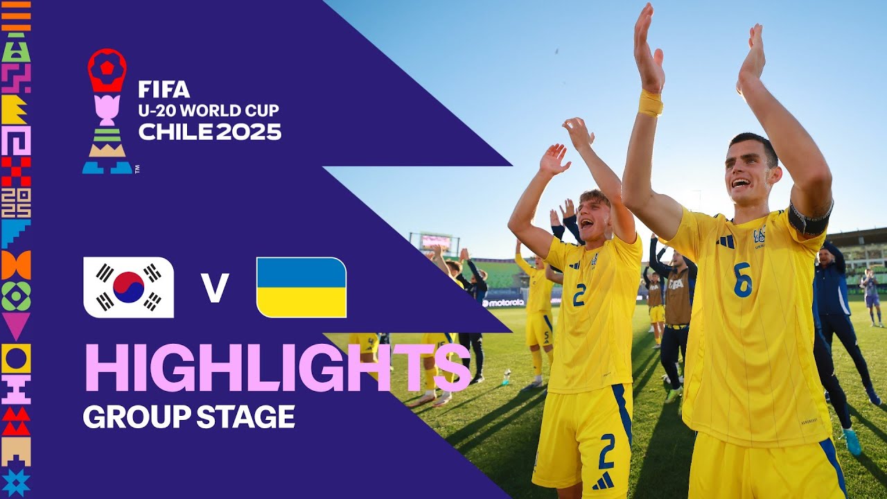 Korea Republic vs Ukraine - FIFA U-20 World Cup Chile 2025 Highlights