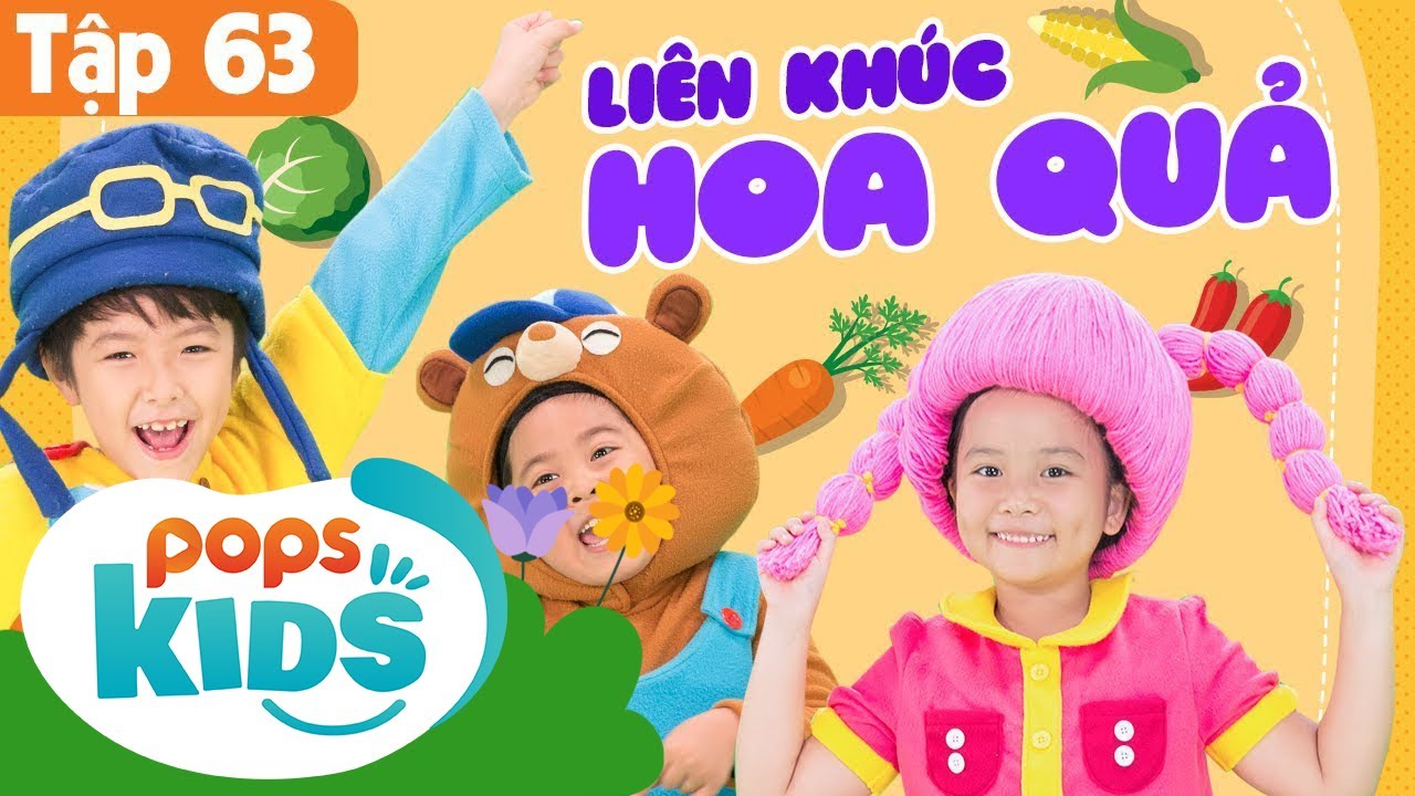 🍅🌶🍊Mầm Chồi Lá Tập 63 - Liên Khúc Hoa Quả | Nhạc Thiếu Nhi Cho Bé | Vietnamese Songs For Kids