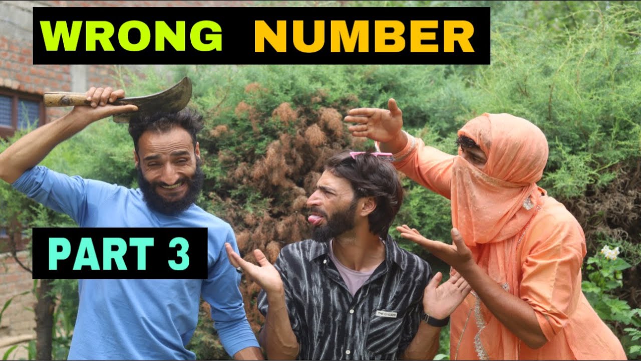 Wrong Number Part 3 | Hilarious Kashmiri Comedy Drama ๐