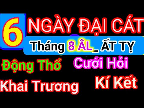 LỊCH NGÀY TỐT Tháng 8 ÂM LỊCH Năm 2025| Khai Trương, Cưới Hỏi, Động Thổ..| Cậu Thành Tử Vi_ Tướng Số