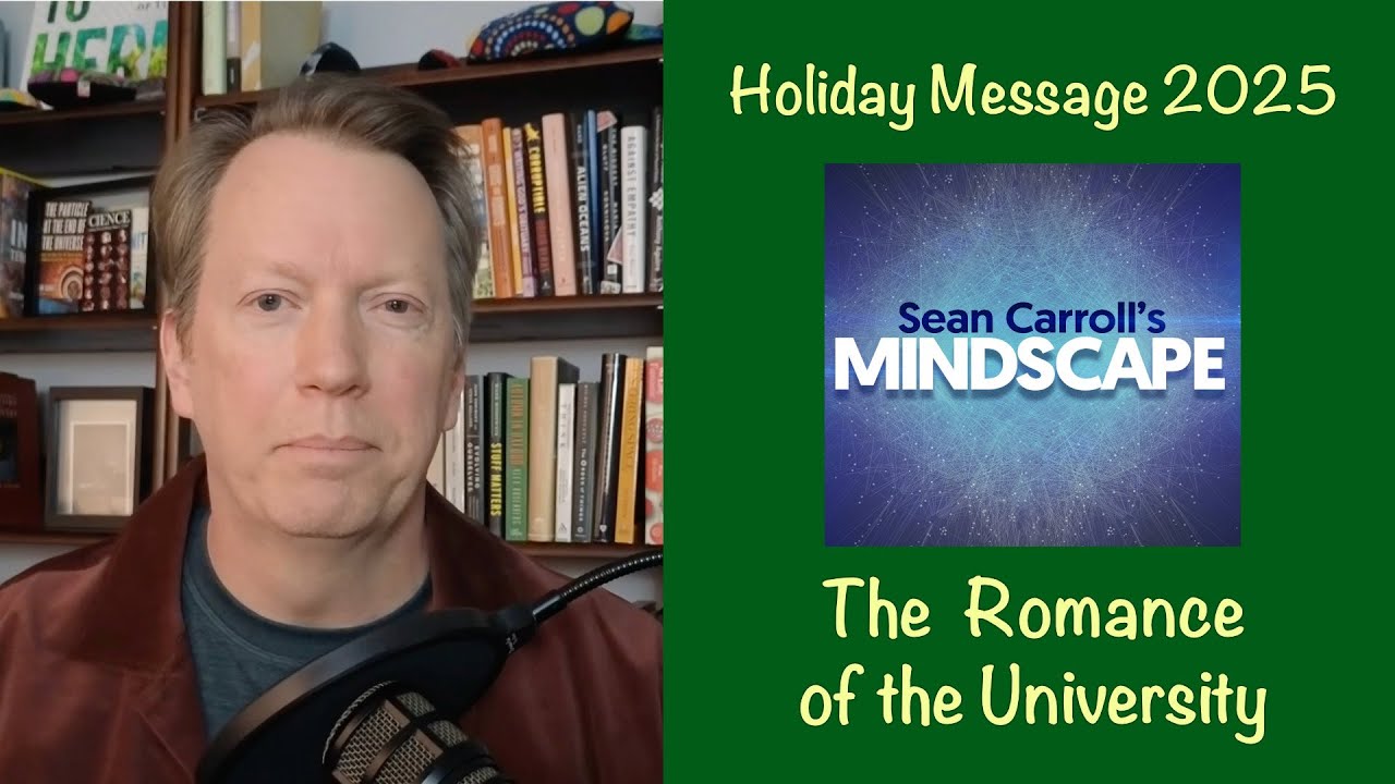 Mindscape Holiday Message 2025 🎄 | The University Romance