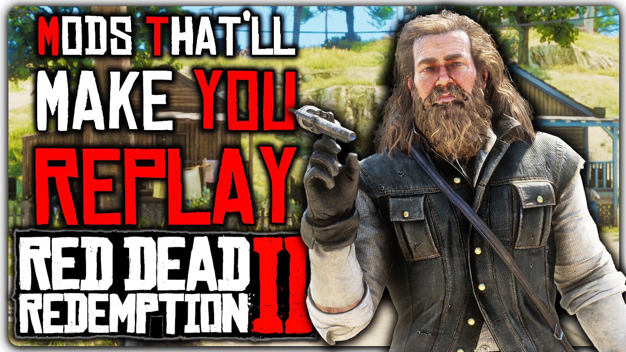 Best Mods That'll make You Replay RDR2