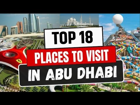Top attractions to visit in Abu Dhabi | 18 Best things to do in Abu Dhabi | Abu Dhabi Travel Guide🇦🇪