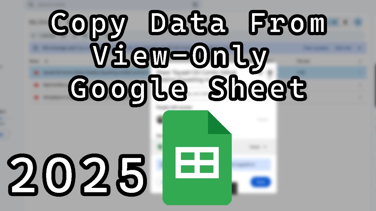 How to Copy Data From View Only Google Sheets (Updated Works in 2025)