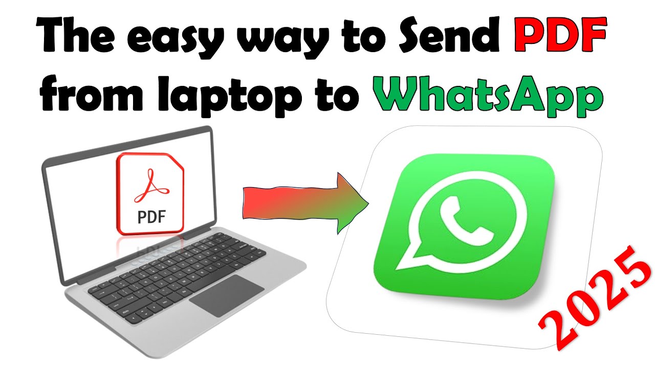 Easiest Ways to Send PDFs from Laptop to WhatsApp π±
