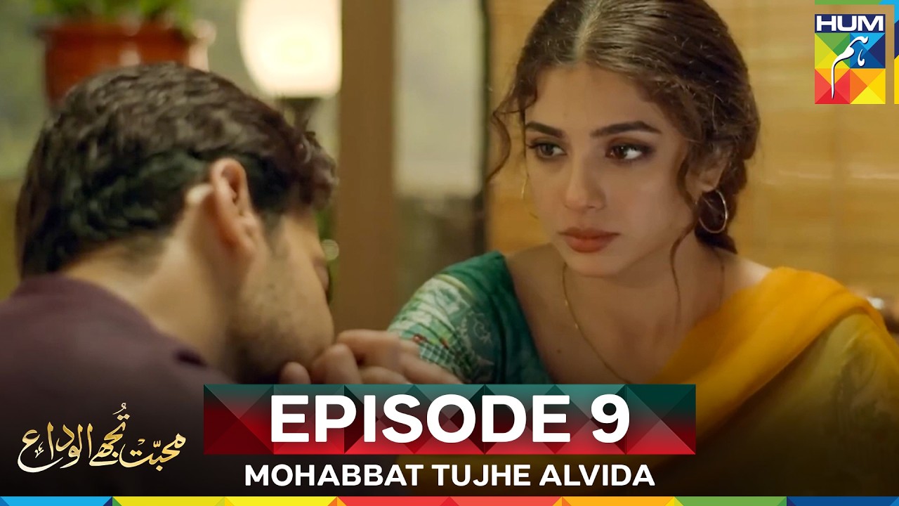 Mohabbat Tujhe Alvida Episode 9 – Watch the Full Episode Now! 💖