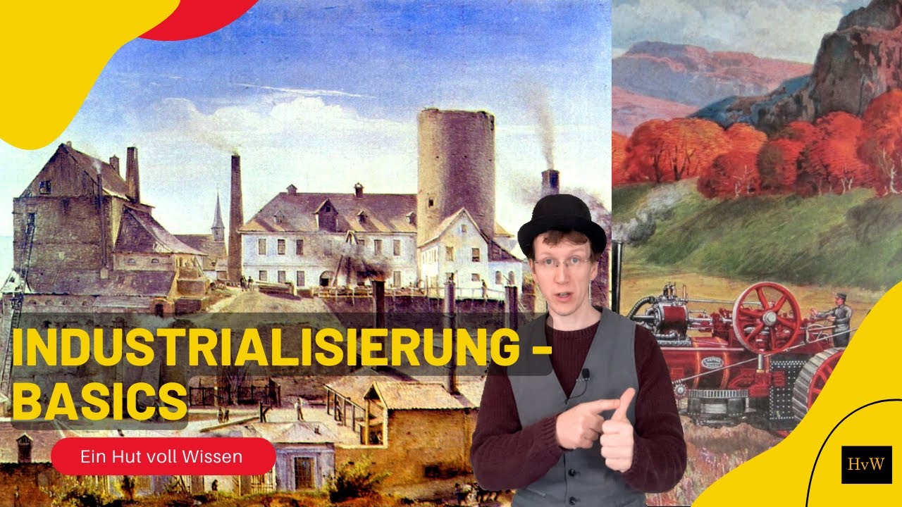 Die Industrielle Revolution - Basiswissen
