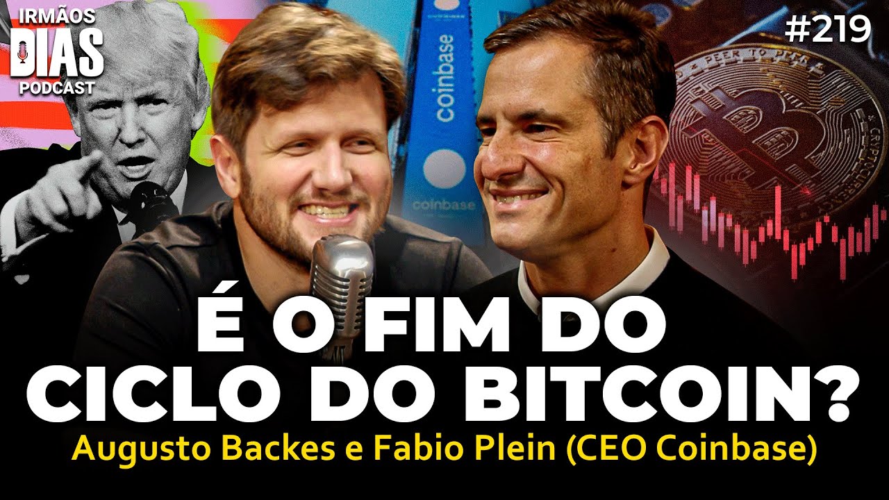 O FIM DO BITCOIN? - Augusto Backes e Fabio Plein (CEO Coinbase) | Irmãos Dias Podcast #219