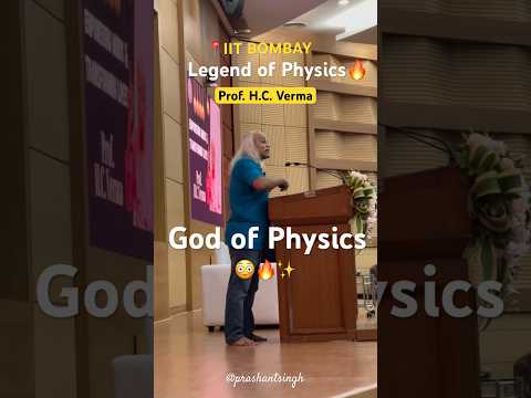 Legend of Physics 🔥Prof. H.C. Verma #iitbombay #iit #jee #hcverma #shorts #trending #motivation