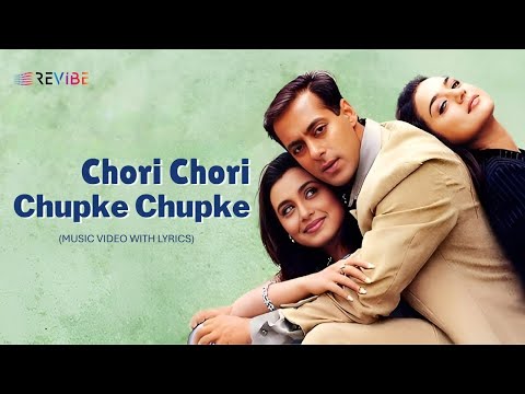 Chori Chori Chupke Chupke (Lyrical Video) | Alka Yagnik | Babul Supriyo | Chori Chori Chupke Chupke