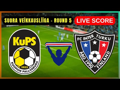 🔴 Kuopion Palloseura (KuPS) vs FC Inter Turku | SUORA Veikkausliiga – Round 5 | Live Score Update