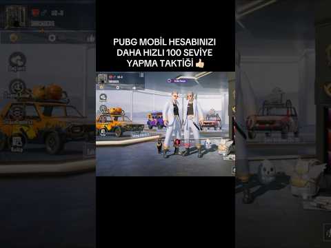 PUBG MOBİL HESABINIZI DAHA HIZLI 100 SEVİYE YAPMA TAKTİĞİ #pubgmobile #pubgmnextstarprogram